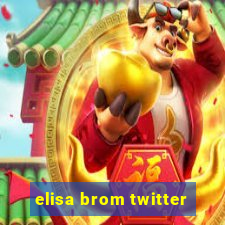 elisa brom twitter